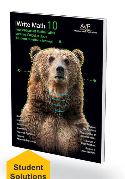 Foundations of Mathematics and Pre-Calculus Mathematics Grade 10 Student Solutions Manual